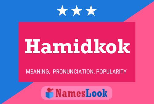 Poster del nome Hamidkok