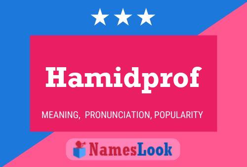 Poster del nome Hamidprof