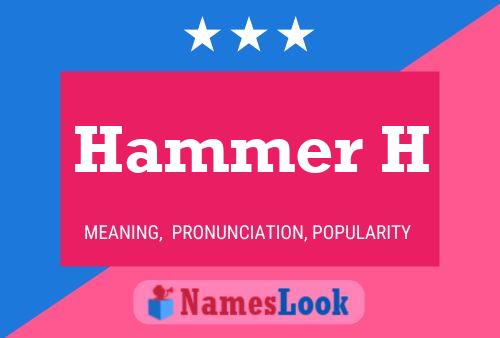 Poster del nome Hammer H