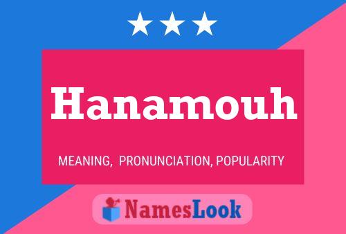 Poster del nome Hanamouh