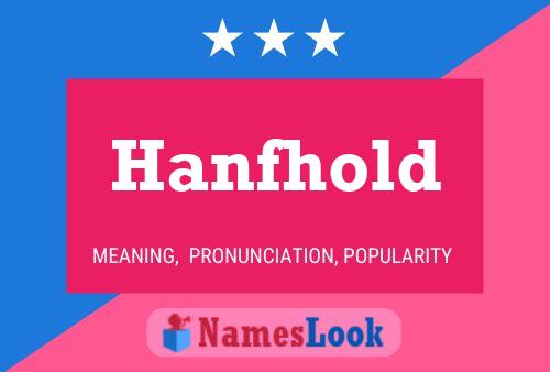 Poster del nome Hanfhold