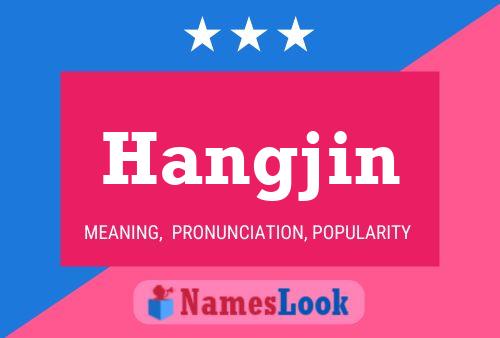 Poster del nome Hangjin