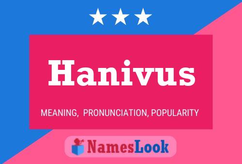 Poster del nome Hanivus