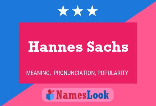 Poster del nome Hannes Sachs