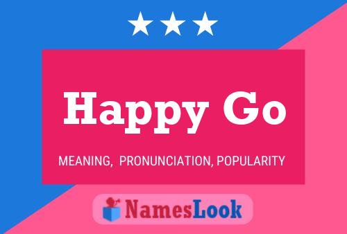 Poster del nome Happy Go