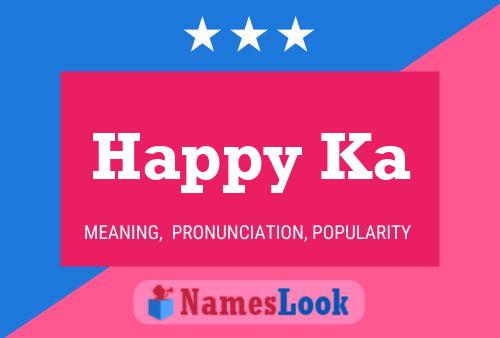 Poster del nome Happy Ka