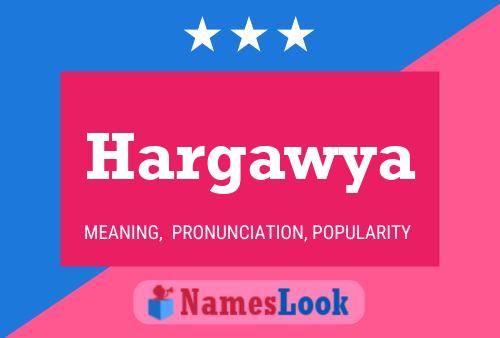 Poster del nome Hargawya