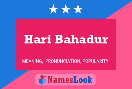 Poster del nome Hari Bahadur