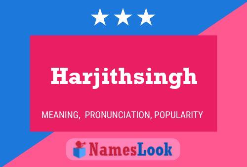 Poster del nome Harjithsingh