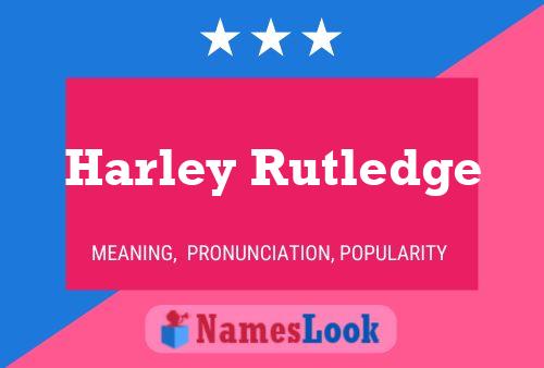 Poster del nome Harley Rutledge