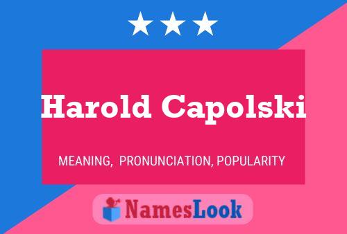 Poster del nome Harold Capolski