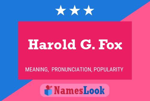 Poster del nome Harold G. Fox