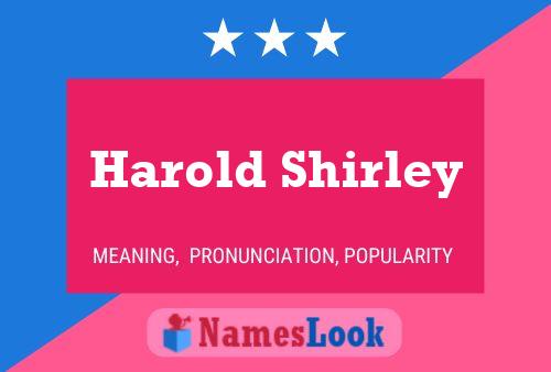 Poster del nome Harold Shirley