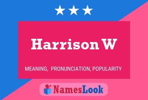 Poster del nome Harrison W