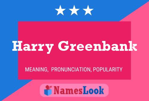 Poster del nome Harry Greenbank