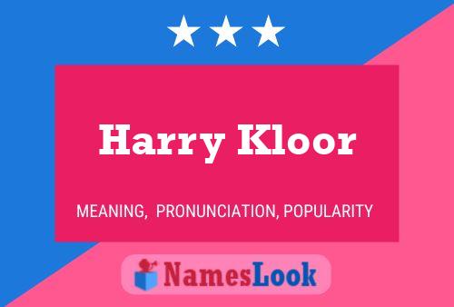 Poster del nome Harry Kloor