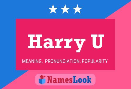 Poster del nome Harry U