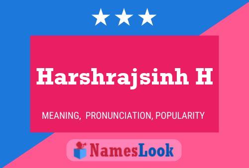 Poster del nome Harshrajsinh H