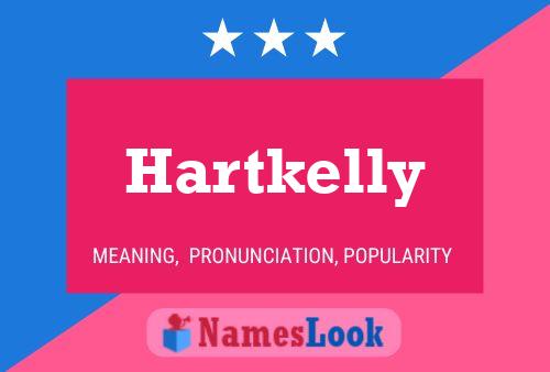 Poster del nome Hartkelly