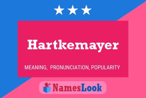 Poster del nome Hartkemayer