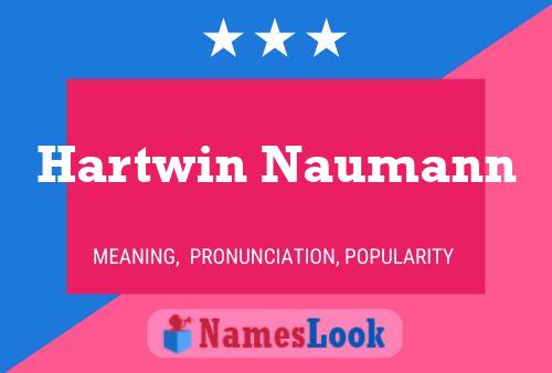 Poster del nome Hartwin Naumann