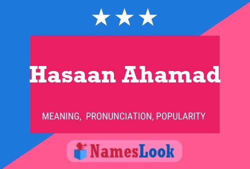 Poster del nome Hasaan Ahamad