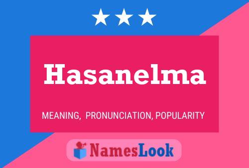 Poster del nome Hasanelma