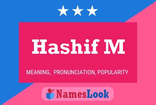 Poster del nome Hashif M