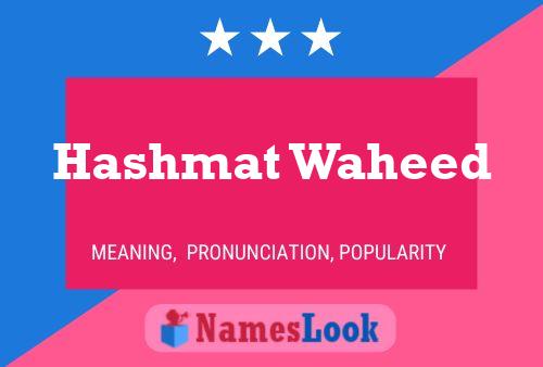 Poster del nome Hashmat Waheed