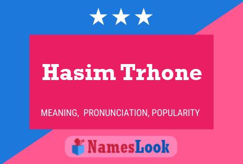 Poster del nome Hasim Trhone