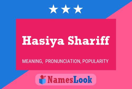 Poster del nome Hasiya Shariff