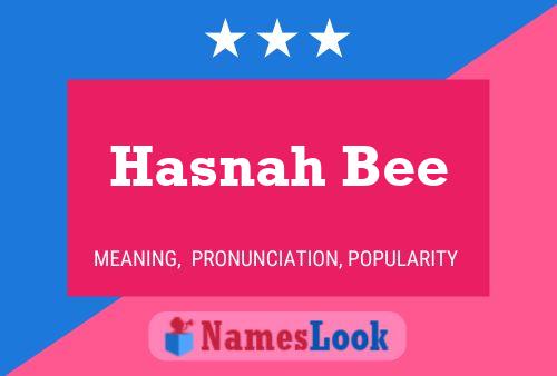 Poster del nome Hasnah Bee