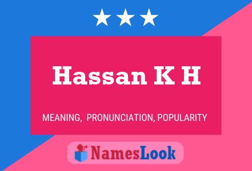 Poster del nome Hassan K H