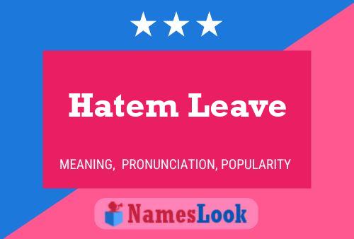 Poster del nome Hatem Leave