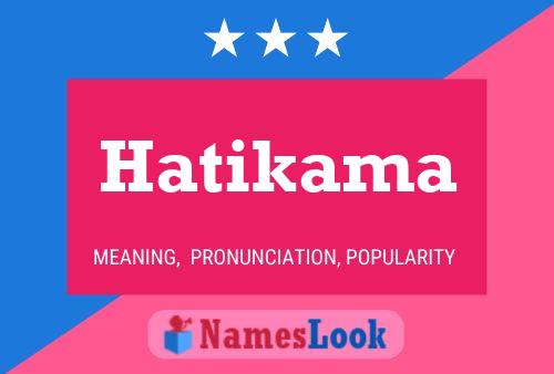 Poster del nome Hatikama