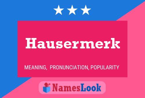 Poster del nome Hausermerk