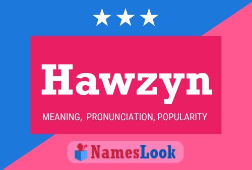 Poster del nome Hawzyn