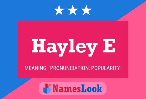 Poster del nome Hayley E