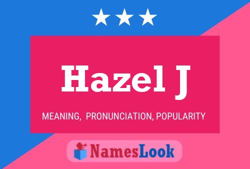 Poster del nome Hazel J