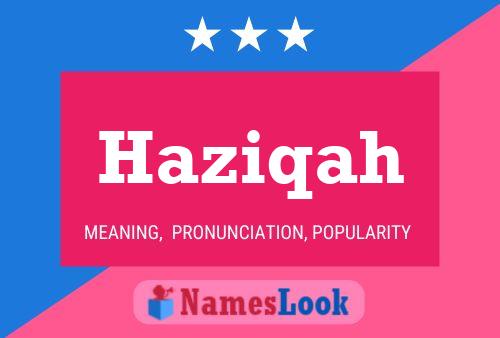 Poster del nome Haziqah