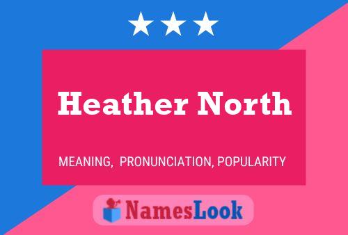 Poster del nome Heather North