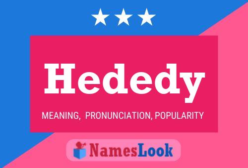 Poster del nome Hededy