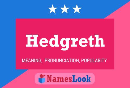 Poster del nome Hedgreth