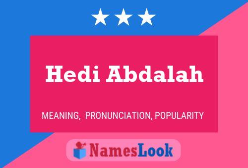 Poster del nome Hedi Abdalah