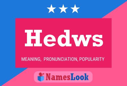 Poster del nome Hedws