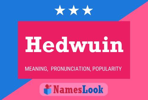 Poster del nome Hedwuin