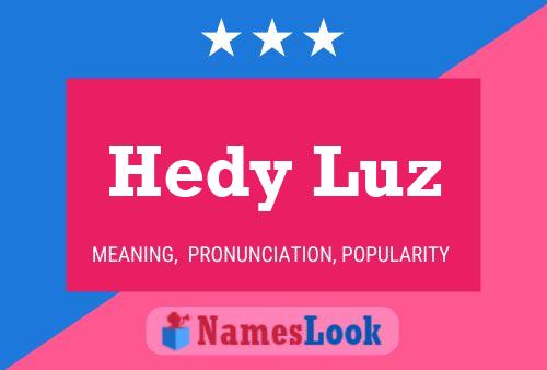 Poster del nome Hedy Luz