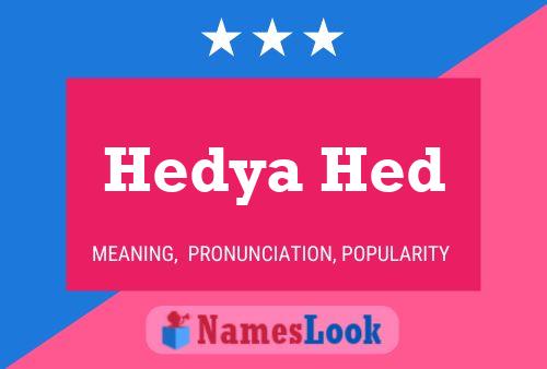 Poster del nome Hedya Hed