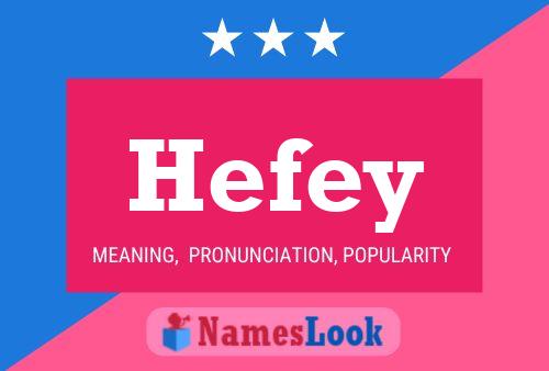 Poster del nome Hefey