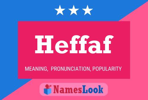 Poster del nome Heffaf